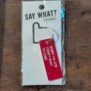 Say What? Red Keychain